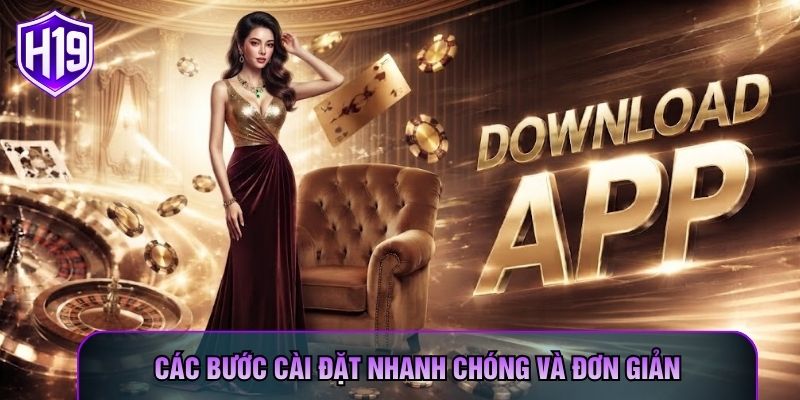 Các bước cài đặt nhanh chóng và đơn giản Các bước cài đặt nhanh chóng và đơn giản