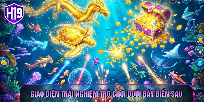 Giao diện trải nghiệm trò chơi dưới đáy biển sâu