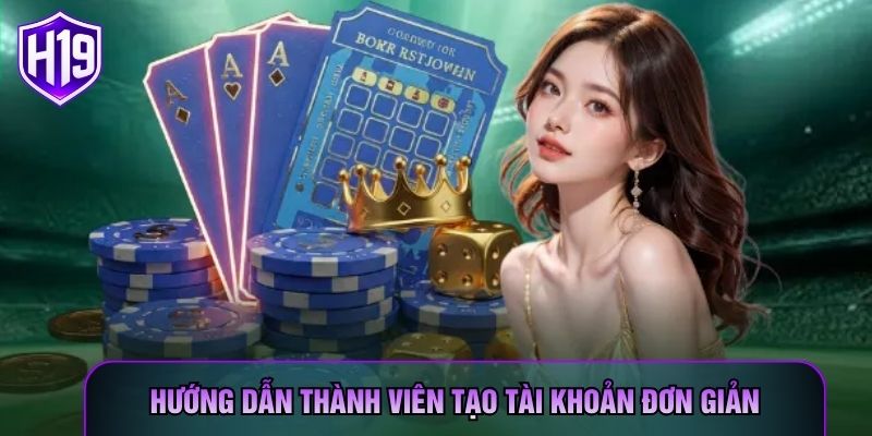 Hướng dẫn thành viên tạo tài khoản đơn giản Hướng dẫn thành viên tạo tài khoản đơn giản