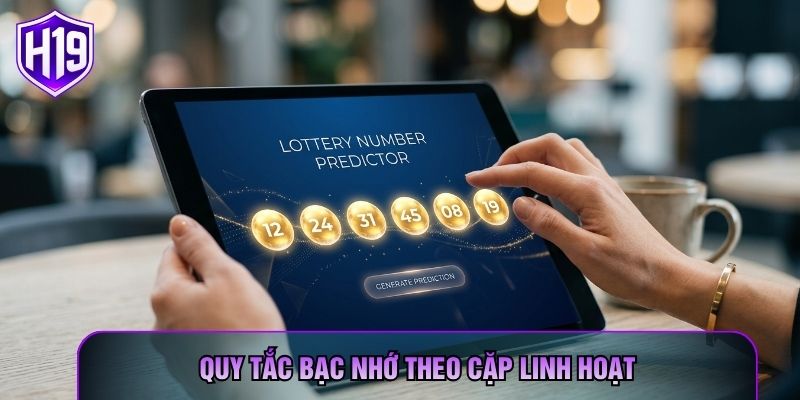 Quy tắc bạc nhớ theo cặp linh hoạt
