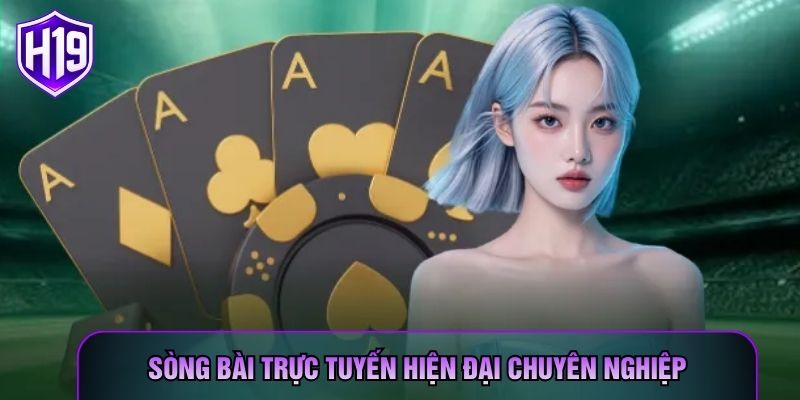Sòng bài trực tuyến hiện đại chuyên nghiệp Sòng bài trực tuyến hiện đại chuyên nghiệp