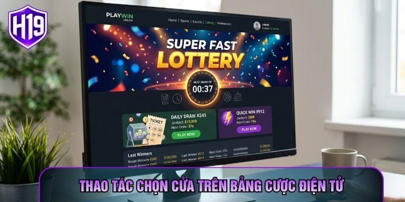 Thao tác chọn cửa trên bảng cược điện tử